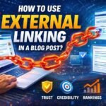 How to use External Linking in a Blog Post?