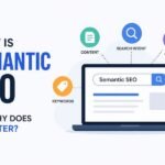 What is Semantic SEO